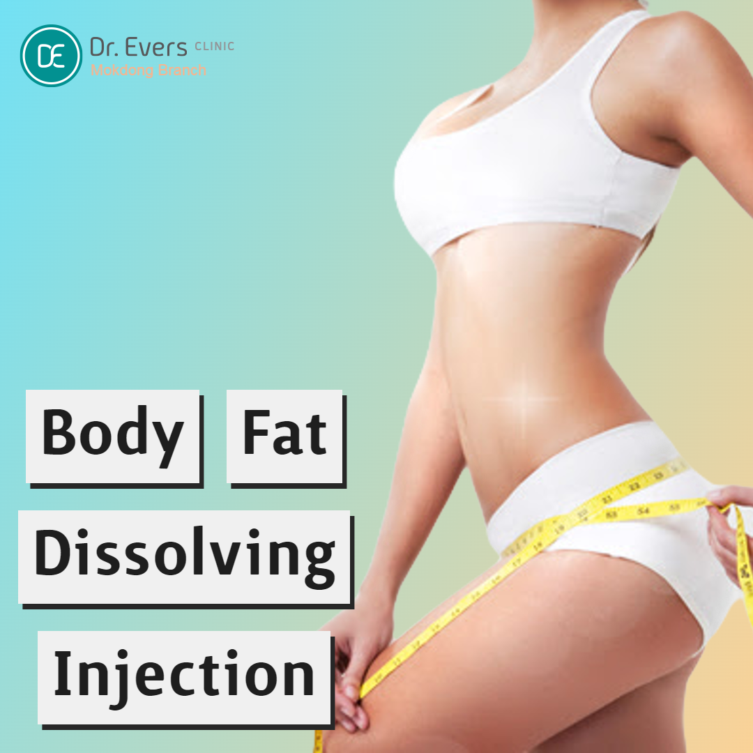 Dr. Evers Mokdong Body Fat Dissolving Injection